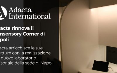 Adacta rinnova il Consensory Corner di Napoli