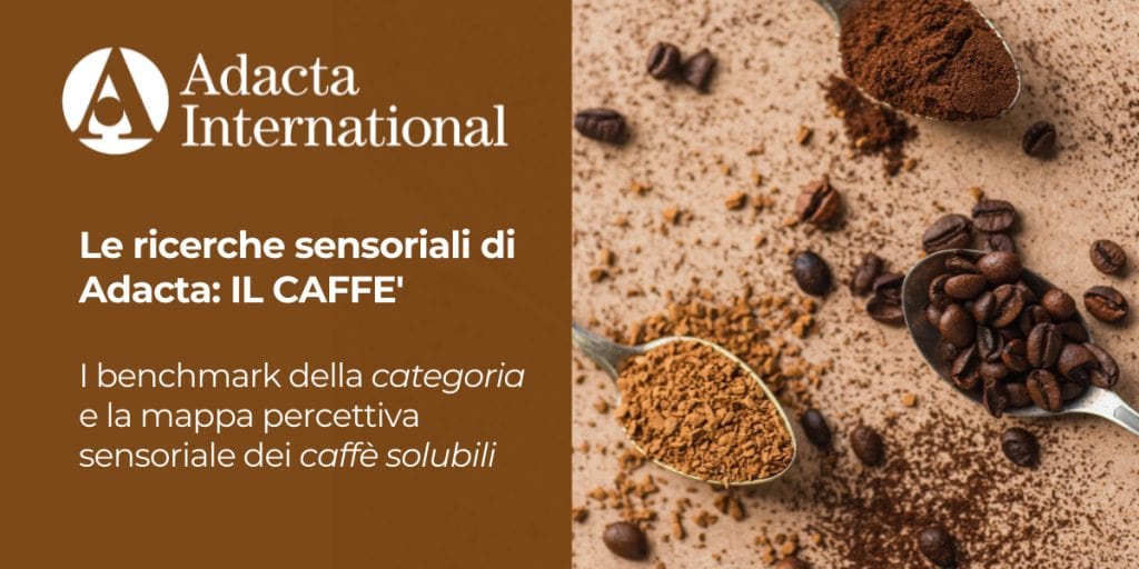Le ricerche sensoriali di Adacta: IL CAFFE’