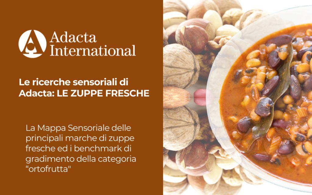 Le ricerche sensoriali di Adacta: LE ZUPPE FRESCHE