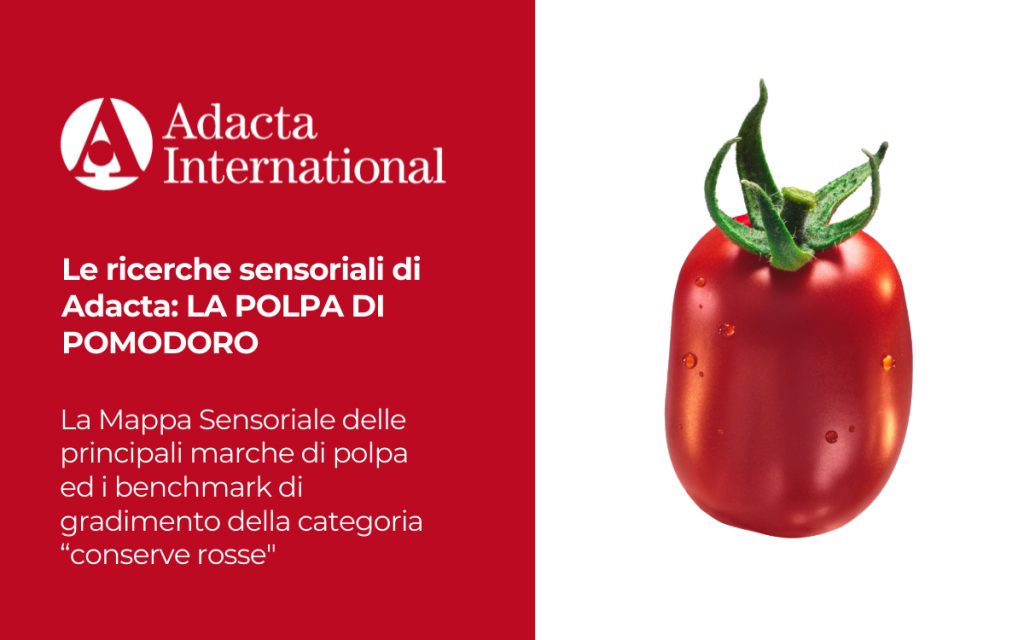 Le ricerche sensoriali di Adacta: LA POLPA DI POMODORO