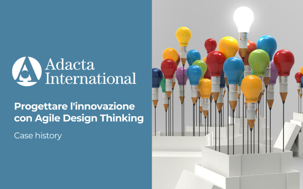 Progettare l’innovazione con Agile design Thinking