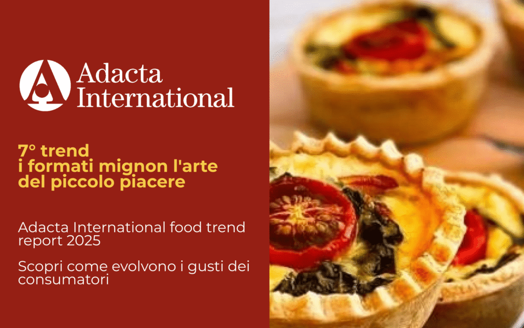 Food Trend 2025 – L’Arte del piccolo piacere: i formati mignon – 7° trend