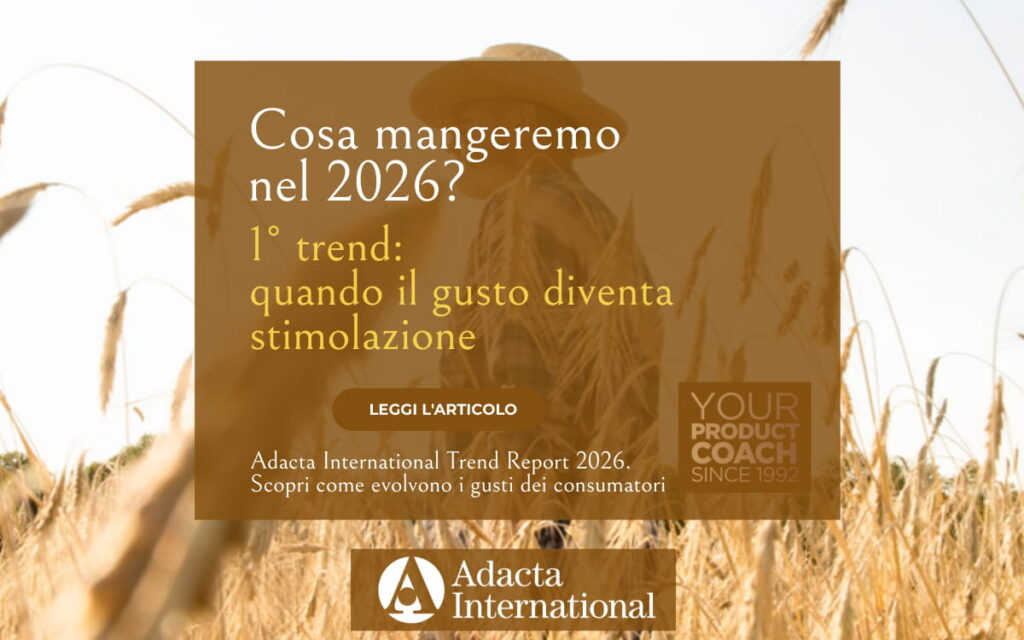 1° trend 2026 – Quando il gusto diventa stimolazione – Adacta International Food Trend Report