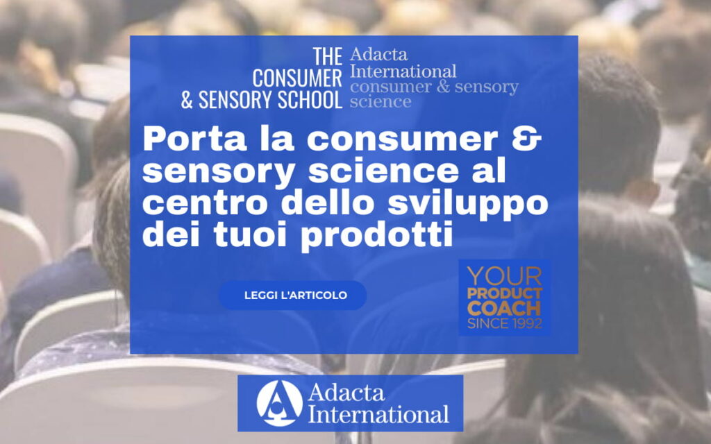 Porta la consumer & sensory science al centro dello sviluppo dei tuoi prodotti