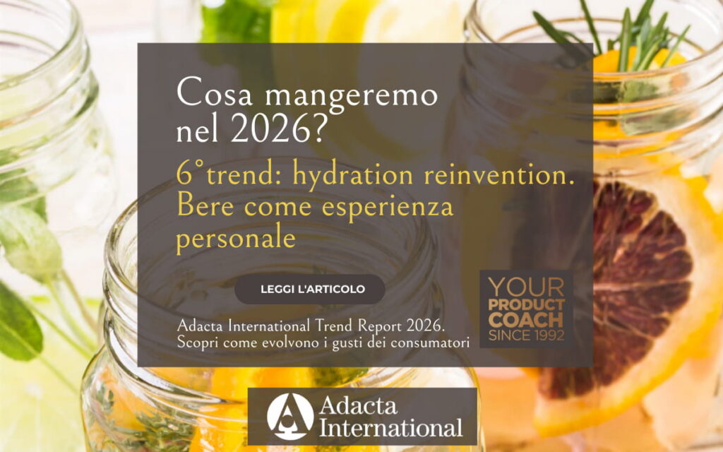6° trend 2026 – Hydration reinvention Bere come esperienza personale – Adacta International Food Trend Report