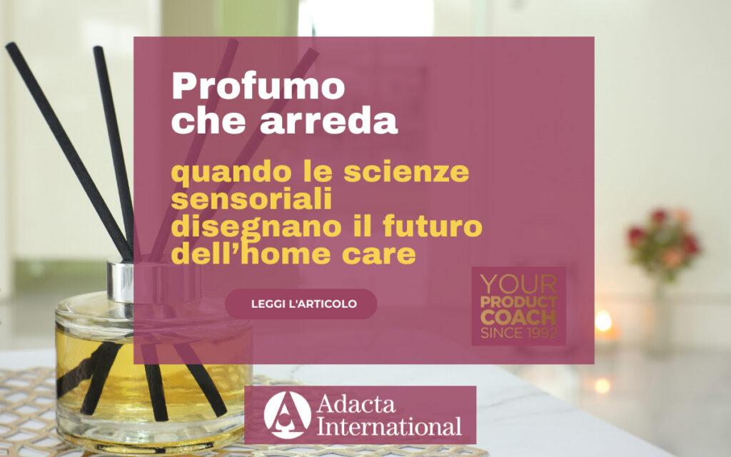 Profumo che arreda: quando le scienze sensoriali disegnano il futuro dell’home care