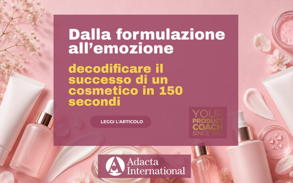 Dalla formulazione all’emozione: decodificare il successo di un cosmetico in 150 secondi